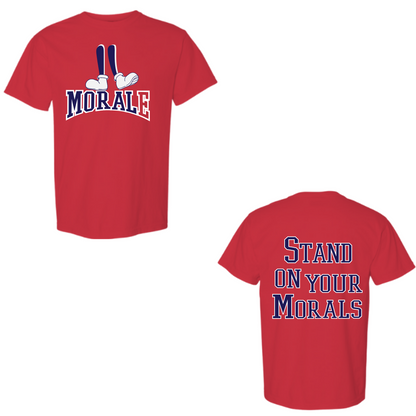 Morale Stand on Morals Red Tees